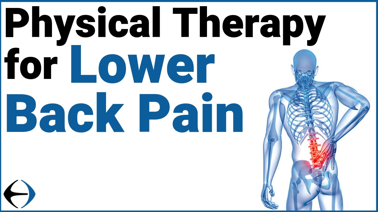 Lower Back Pain-Physical therapy